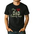 My Dad Loves Me Men's Casual T-Shirt Black My Dad Loves Me Men's Casual T-Shirt Black