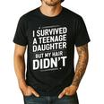 Dad Mom I Survived Teenage Daughter Survivor Men's Casual T-Shirt Black Dad Mom I Survived Teenage Daughter Survivor Men's Casual T-Shirt Black