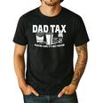 Dad Tax Making Sure It's Not Poison Men's Casual T-Shirt Black Dad Tax Making Sure It's Not Poison Men's Casual T-Shirt Black