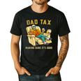 Dad Tax Graphic Tee Fathers Day Men's Casual T-Shirt Black