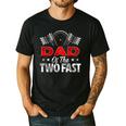 Dad Of The Two Fast Second Birthday Racing Car Family Men's Casual T-Shirt Black