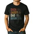 Dada Daddy Dad Bruh For Dad Father's Day Men's Casual T-Shirt Black Dada Daddy Dad Bruh For Dad Father's Day Men's Casual T-Shirt Black