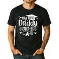 My Daddy Did It 2025 Graduation Graduated Proud Dad Men's Casual T-Shirt Black