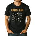 Dance Dad Shirt Proud Dancer Dancing Father Men Tee Men's Casual T-Shirt Black