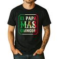 El Papa Mas Chingon Best Mexican Great Dad Men's Casual T-Shirt Black