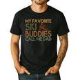 My Favorite Ski Buddies Call Me Dad A Cool Ski For Skiers Men's Casual T-Shirt Black My Favorite Ski Buddies Call Me Dad A Cool Ski For Skiers Men's Casual T-Shirt Black