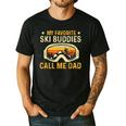My Favorite Ski Buddies Call Me Dad Skier Skiing Lover Men's Casual T-Shirt Black