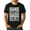 Guns Don't Kill People Dads With Pretty Daughters Do Shirt Men's Casual T-Shirt Black Guns Don't Kill People Dads With Pretty Daughters Do Shirt Men's Casual T-Shirt Black