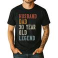 Husband Dad 30 Year Old Legend 30th Birthday Men's Casual T-Shirt Black Husband Dad 30 Year Old Legend 30th Birthday Men's Casual T-Shirt Black