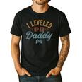 Leveled Up To Daddy Father To Be New Dad Men's Casual T-Shirt Black