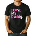 I Love My Daddy Best Dad Ever Father's Day Cool Kids Men's Casual T-Shirt Black