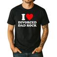 I Love Divorced Dad Rock Joke Men's Casual T-Shirt Black I Love Divorced Dad Rock Joke Men's Casual T-Shirt Black