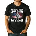 He Is Not Just A Soldier He Is My Son Proud Military Mom Dad Men's Casual T-Shirt Black