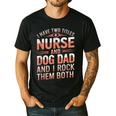 Nurse Dad I Have Two Titles Nurse And Dog Dad And I Rock For Men Men's Casual T-Shirt Black