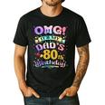 OMG It's My Dad's 80th Birthday Happy 80 Years Old Men's Casual T-Shirt Black