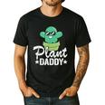Plant Daddy Cactus Gardener Jokes Grandpa Plant Dad Men's Casual T-Shirt Black