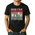 Retro Dad Tax Making Sure It's Not Poison Father's Day Men's Casual T-Shirt Black
