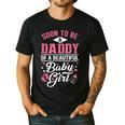 Soon To Be A Daddy Of A Beautiful Baby Girl New Dad T-Shirt Men's Casual T-Shirt Black