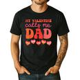 My Valentine Calls Me Dad Retro Groovy Family Daddy Papa Men Men's Casual T-Shirt Black