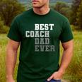 Best Coach Dad Ever Football Soccer Baseball Basketball Men's Casual T-Shirt Forest