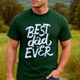 Best Dad Ever Men's Casual T-Shirt Forest