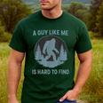 Bigfoot A Guy Like Me Is Hard To Find Forest Men Dad Men's Casual T-Shirt Forest Bigfoot A Guy Like Me Is Hard To Find Forest Men Dad Men's Casual T-Shirt Forest