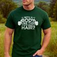 With A Body Like This Who Needs Hair Shirt Bald Men Dad Men's Casual T-Shirt Forest