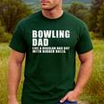 Bowling Dad Like A Regular Dad But Bigger Balls Bowling Dad Men's Casual T-Shirt Forest
