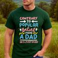 Contrary To Popular Belief I Have A Dad He's Just Dead Men's Casual T-Shirt Forest