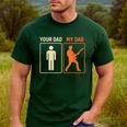 Your Dad My Dad Guitar Guitarist Rock Father's Day Men's Casual T-Shirt Forest Your Dad My Dad Guitar Guitarist Rock Father's Day Men's Casual T-Shirt Forest