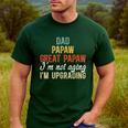 Dad Papaw Great Papaw I'm Upgrading Great Papaw Men's Casual T-Shirt Forest