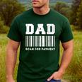 Dad Scan For Payment Barcode Father's Day Men's Casual T-Shirt Forest