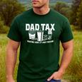 Dad Tax Making Sure It's Not Poison Men's Casual T-Shirt Forest Dad Tax Making Sure It's Not Poison Men's Casual T-Shirt Forest