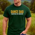 Dance Dad Shirt Men For Fathers Day From Daughter Dance Dad Men's Casual T-Shirt Forest