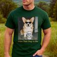I Got That Dog In Me Corgi Dog Meme For Corgi Mom Dad Men's Casual T-Shirt Forest