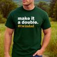 Make It a Double Twin Parent New Dad Men's Casual T-Shirt Forest