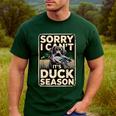Duck Hunting Dog Sorry I Cant Its Duck Season Dad Joke Men's Casual T-Shirt Forest