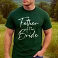 Father Of The Bride Dad For Wedding Or Bachelor Party Small Men's Casual T-Shirt Forest Father Of The Bride Dad For Wedding Or Bachelor Party Small Men's Casual T-Shirt Forest