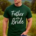 Father Of The Bride Wedding Marriage Bride Dad Men's Casual T-Shirt Forest Father Of The Bride Wedding Marriage Bride Dad Men's Casual T-Shirt Forest