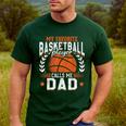 My Favorite Basketball Player Calls Me Dad Basketball Men's Casual T-Shirt Forest