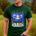 My Favorite Cheerleader Calls Me Dad Cheer Dad Fathers Day Men's Casual T-Shirt Forest