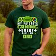 My Favorite Gaming Buddy Calls Me Dad For Dad From Sons Men's Casual T-Shirt Forest