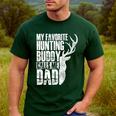 My Favorite Hunting Buddy Calls Me Dad Deer Animal Hunter Men's Casual T-Shirt Forest
