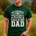 My Favorite Volleyball Player Calls Me Dad Shirt Fathers Day Men's Casual T-Shirt Forest