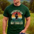 Firefighter Dad Like Regular Dad But Cooler Father's Day Men's Casual T-Shirt Forest Firefighter Dad Like Regular Dad But Cooler Father's Day Men's Casual T-Shirt Forest