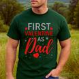 My First Valentine As Dad 2025 For a Proud New Father Men's Casual T-Shirt Forest My First Valentine As Dad 2025 For a Proud New Father Men's Casual T-Shirt Forest