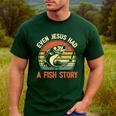 Fishing Even Jesus Had Fish Story Bass Dad Christian Men's Casual T-Shirt Forest