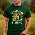 Fishing I'd Rather Be Fishing Bass Fish Dad Jokes Men's Casual T-Shirt Forest