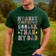Funny Auntie My Aunt Is Definitely Cooler Than My Dad Men's Casual T-Shirt Forest