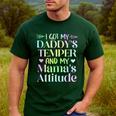 Funny Family Saying Apparel I GOT MY DADDY'S TEMPER And My Mama's Attitude Kids Men's Casual T-Shirt Forest